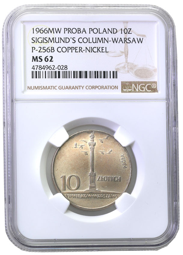 PRL PRÓBA miedzionikiel 10 złotych 1966 Mała kolumna Zygmunta NGC MS62 (MAX)  - Nakład tylko 10 sztuk!